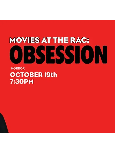 Movies at the RAC: Obsession
