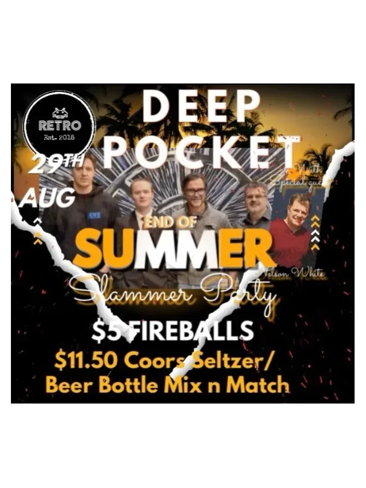 Deep Pocket - End of Summer Slammer Party