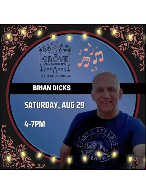 Brian Dicks Live at The Grove and Garden's