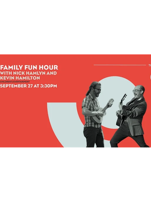 Family Fun Hour with Nick Hamlyn and Kevin Hamilton