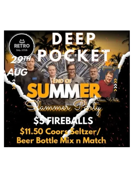 Deep Pocket - End of Summer Slammer Party