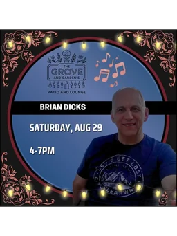 Brian Dicks Live at The Grove and Garden's